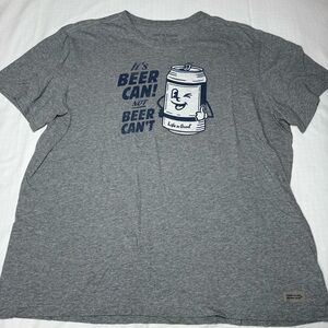Life Is Good Crusher Lite Tee Mens Size XL Cotton Gray “Beer Can Not Beer Can’t”